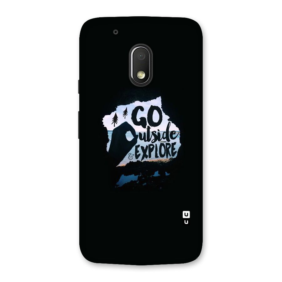 Go Outside Back Case for Moto G4 Play
