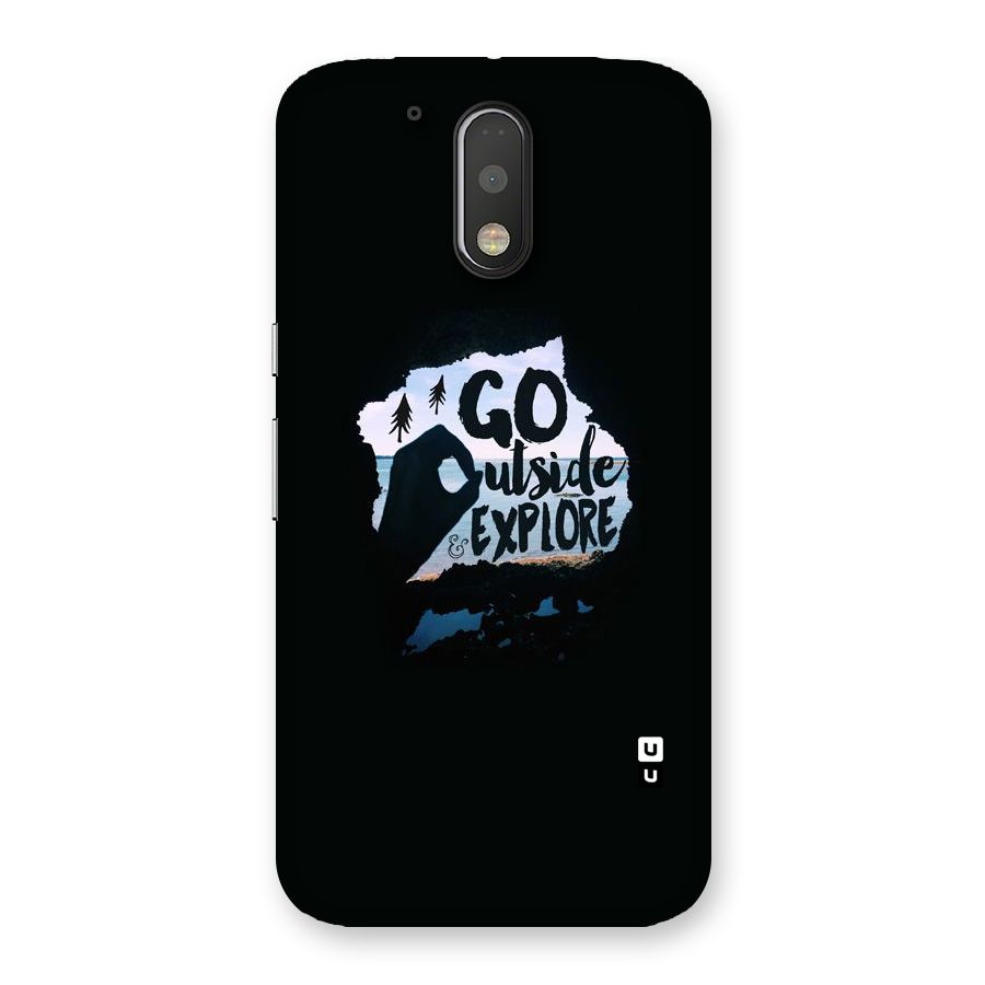 Go Outside Back Case for Motorola Moto G4