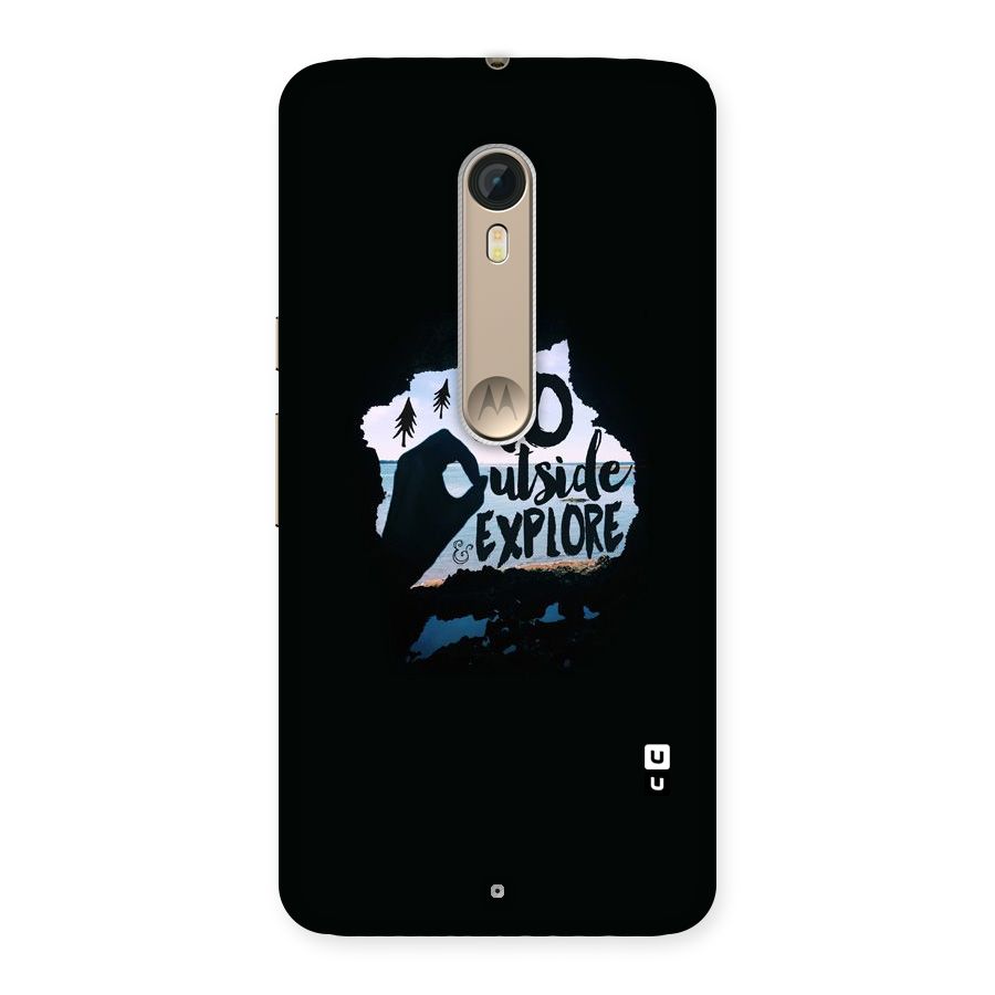 Go Outside Back Case for Motorola Moto X Style