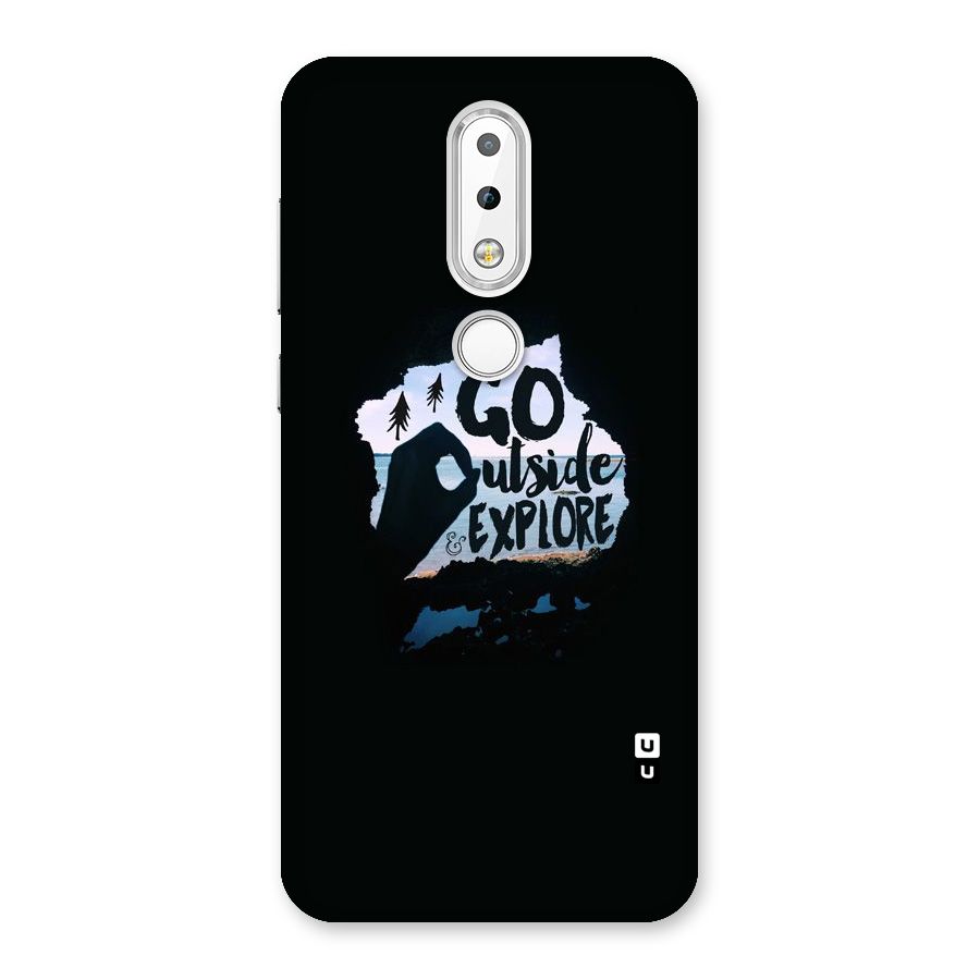 Go Outside Back Case for Nokia 6.1 Plus