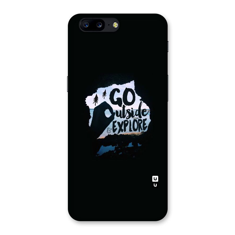 Go Outside Back Case for OnePlus 5