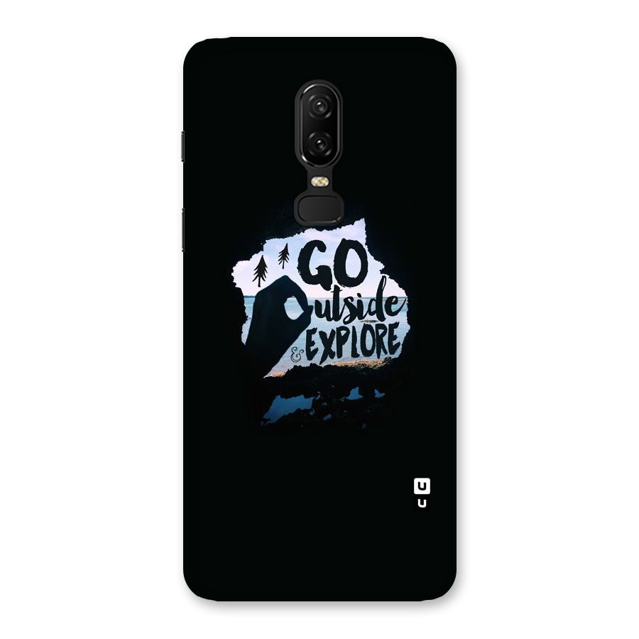 Go Outside Back Case for OnePlus 6