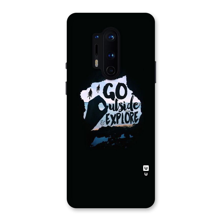 Go Outside Back Case for OnePlus 8 Pro