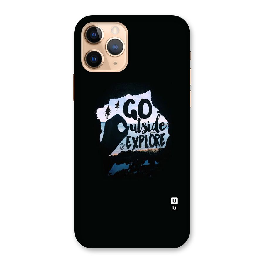 Go Outside Back Case for iPhone 11 Pro