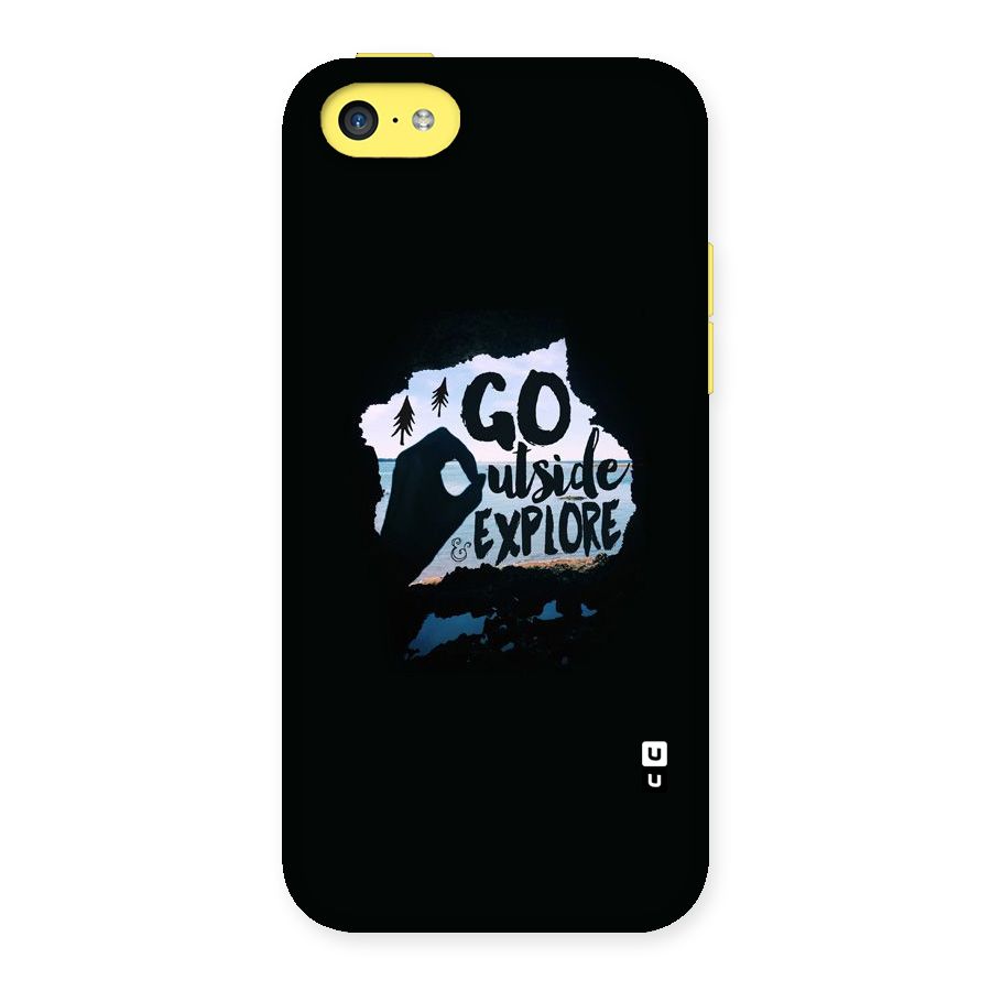 Go Outside Back Case for iPhone 5C