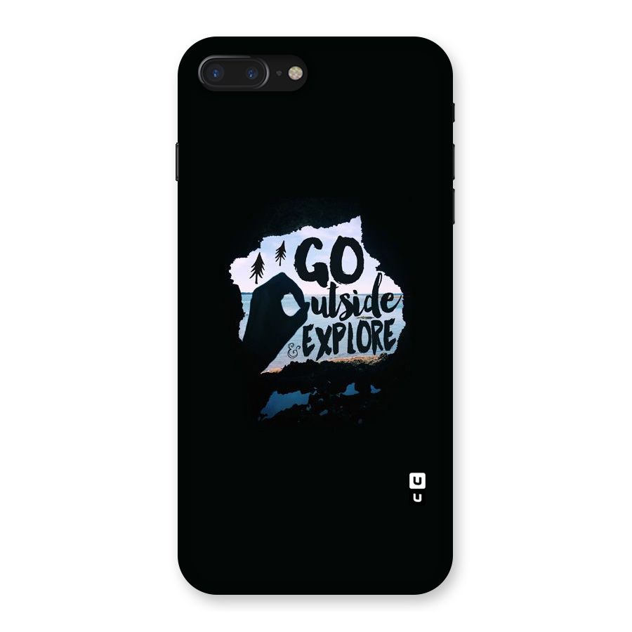 Go Outside Back Case for iPhone 7 Plus