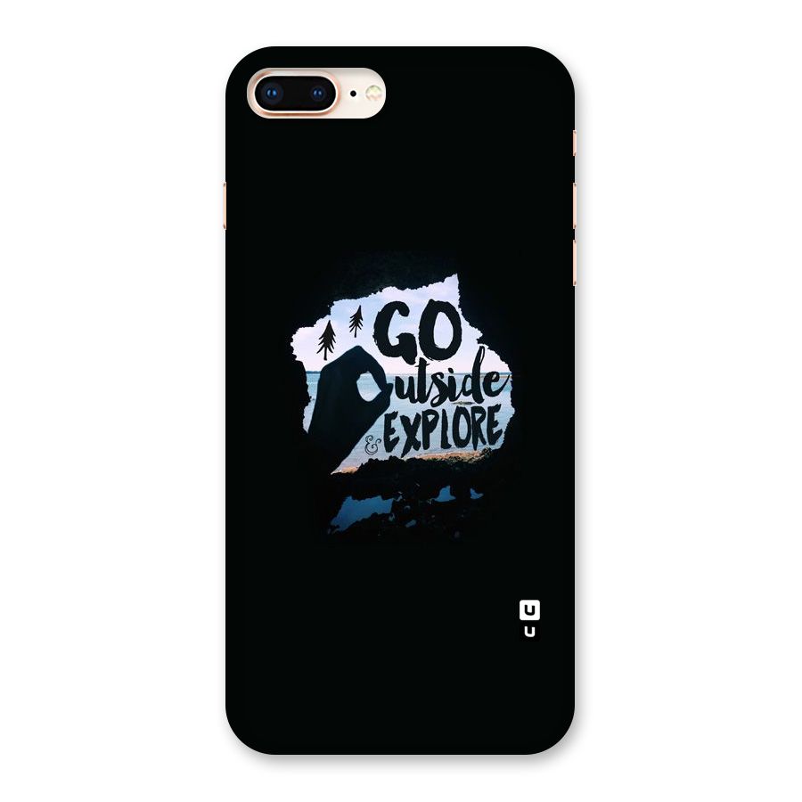 Go Outside Back Case for iPhone 8 Plus