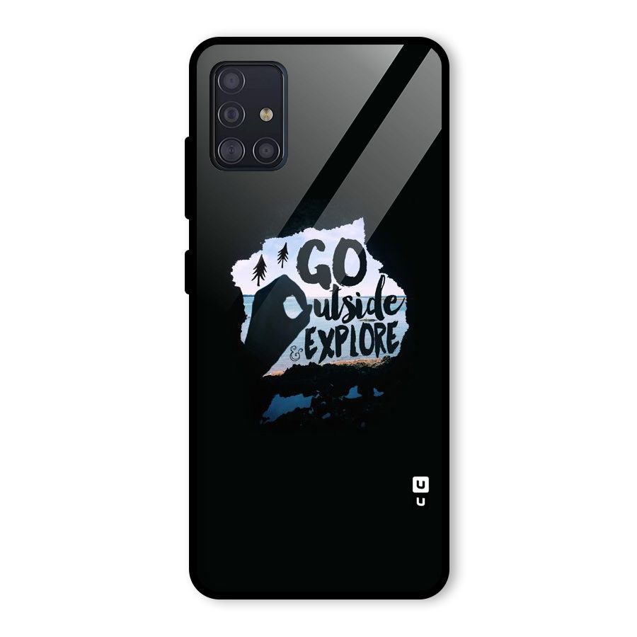 Go Outside Glass Back Case for Galaxy A51