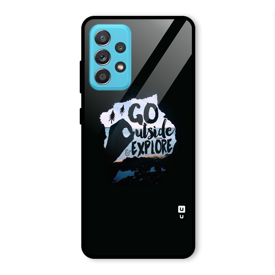 Go Outside Glass Back Case for Galaxy A52