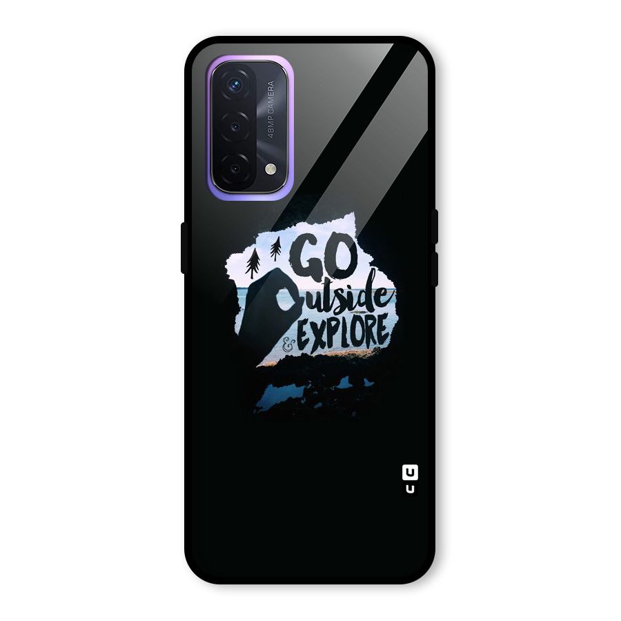 Go Outside Glass Back Case for Oppo A74 5G
