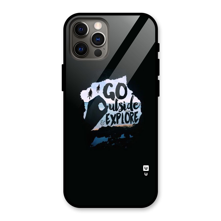 Go Outside Glass Back Case for iPhone 12 Pro