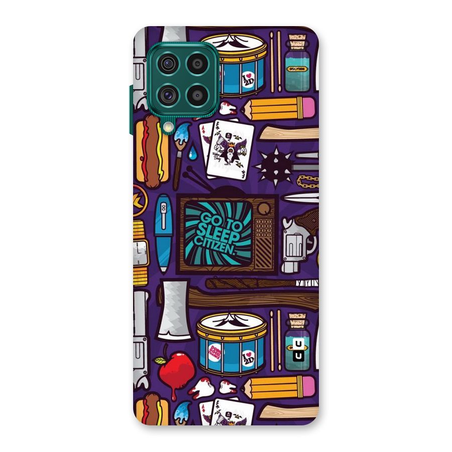 Go To Sleep Back Case for Galaxy F62