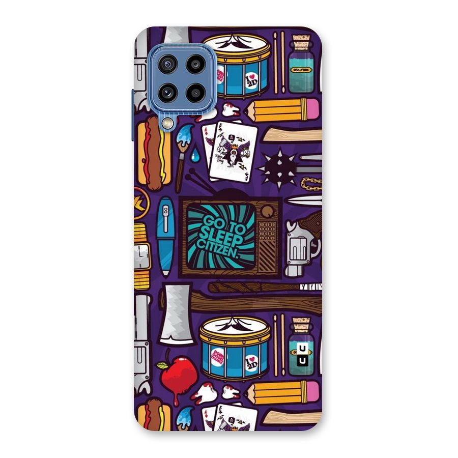 Go To Sleep Back Case for Galaxy M32
