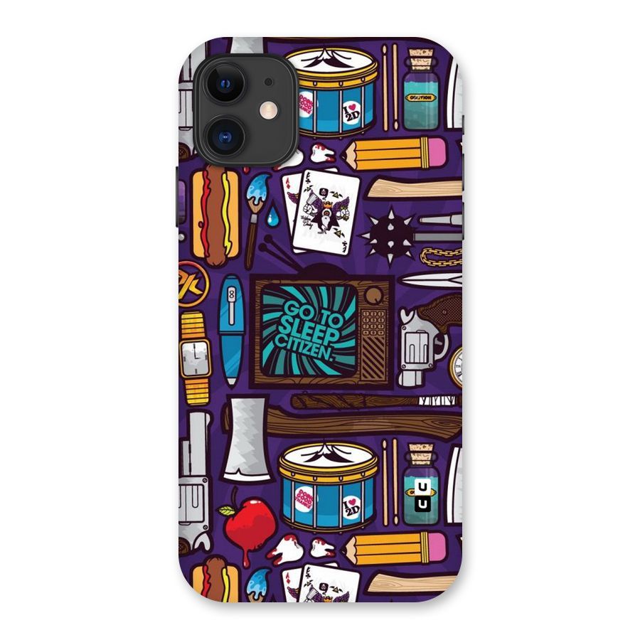 Go To Sleep Back Case for iPhone 11