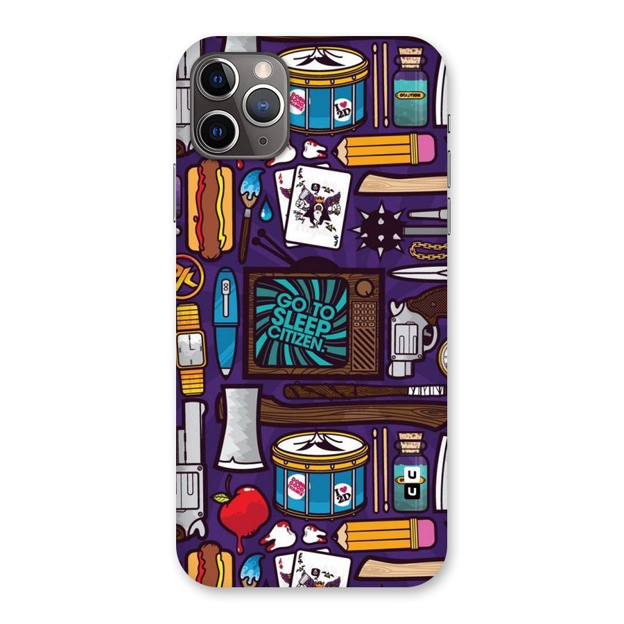 Go To Sleep Back Case for iPhone 11 Pro Max