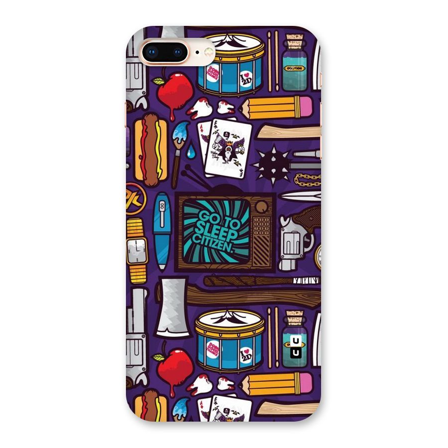 Go To Sleep Back Case for iPhone 8 Plus
