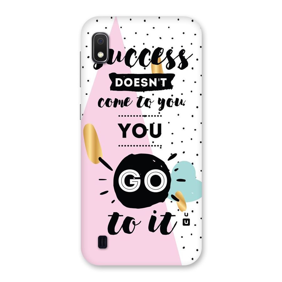 Go To Success Back Case for Galaxy A10