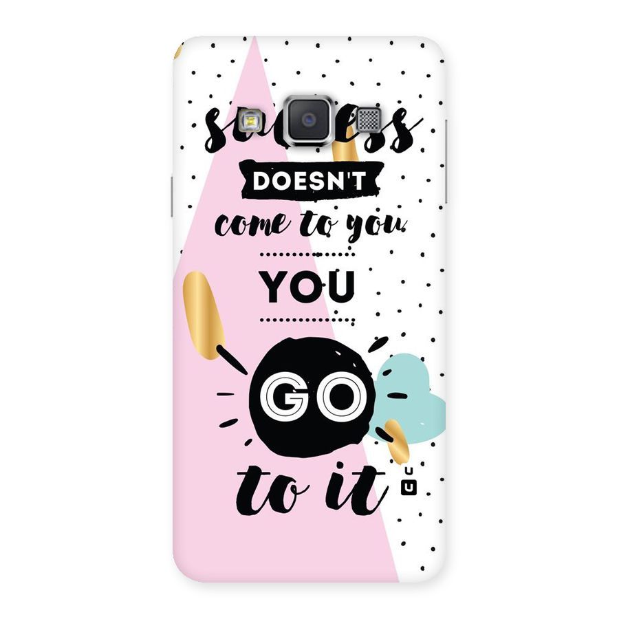 Go To Success Back Case for Galaxy A3