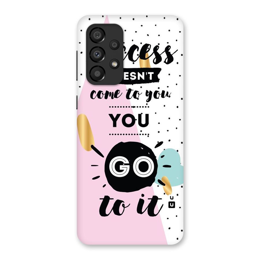 Go To Success Back Case for Galaxy A33 5G