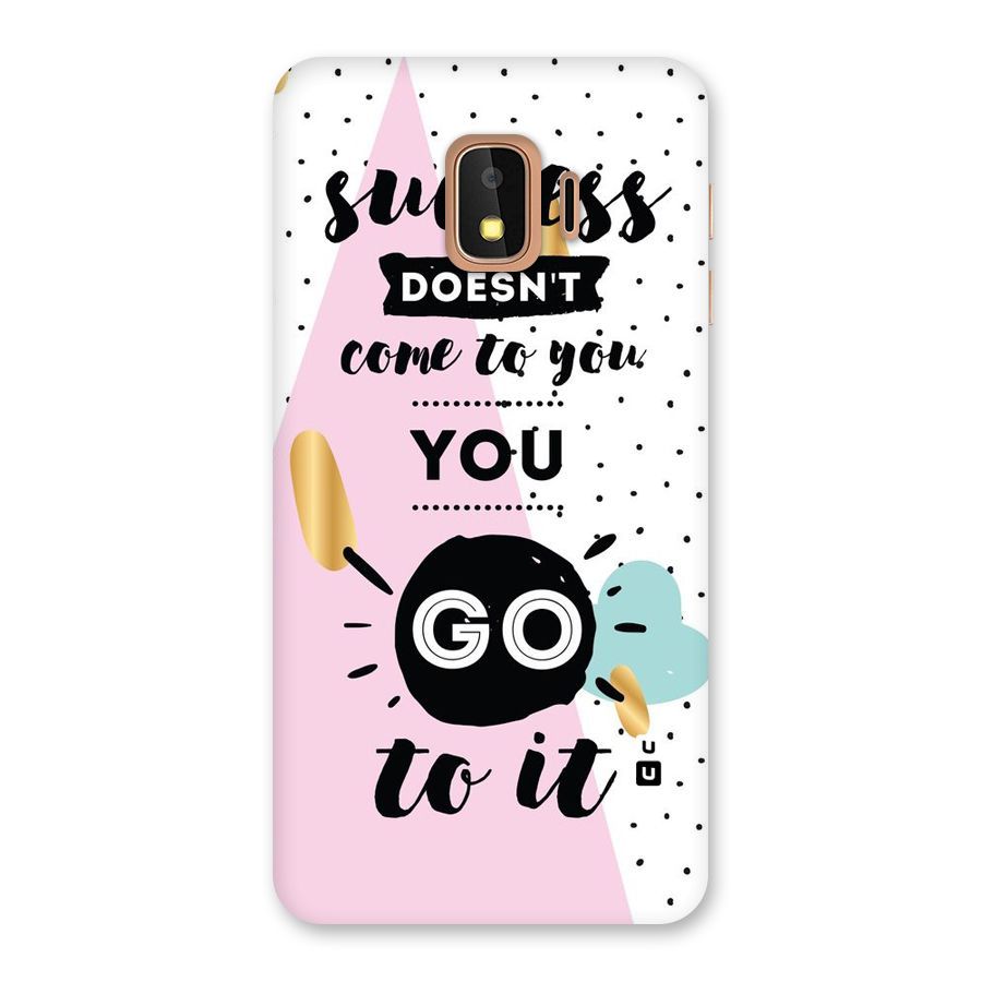 Go To Success Back Case for Galaxy J2 Core