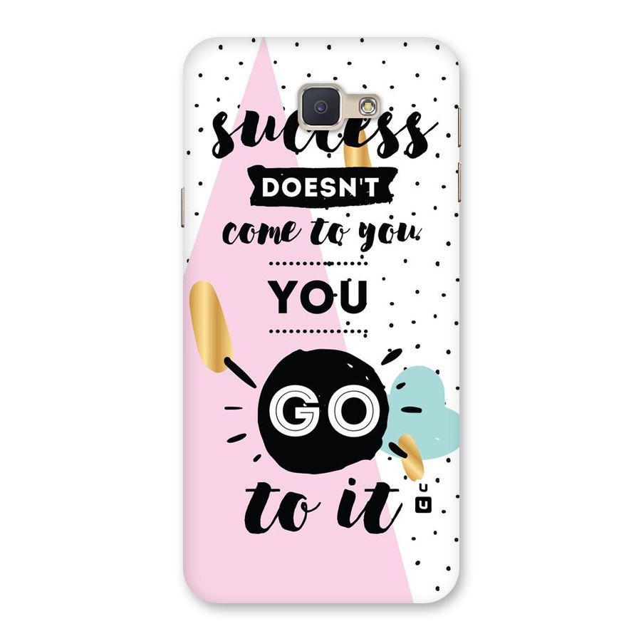 Go To Success Back Case for Galaxy J5 Prime