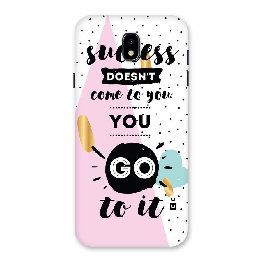 Go To Success Back Case for Galaxy J7 Pro