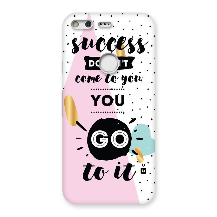 Go To Success Back Case for Google Pixel