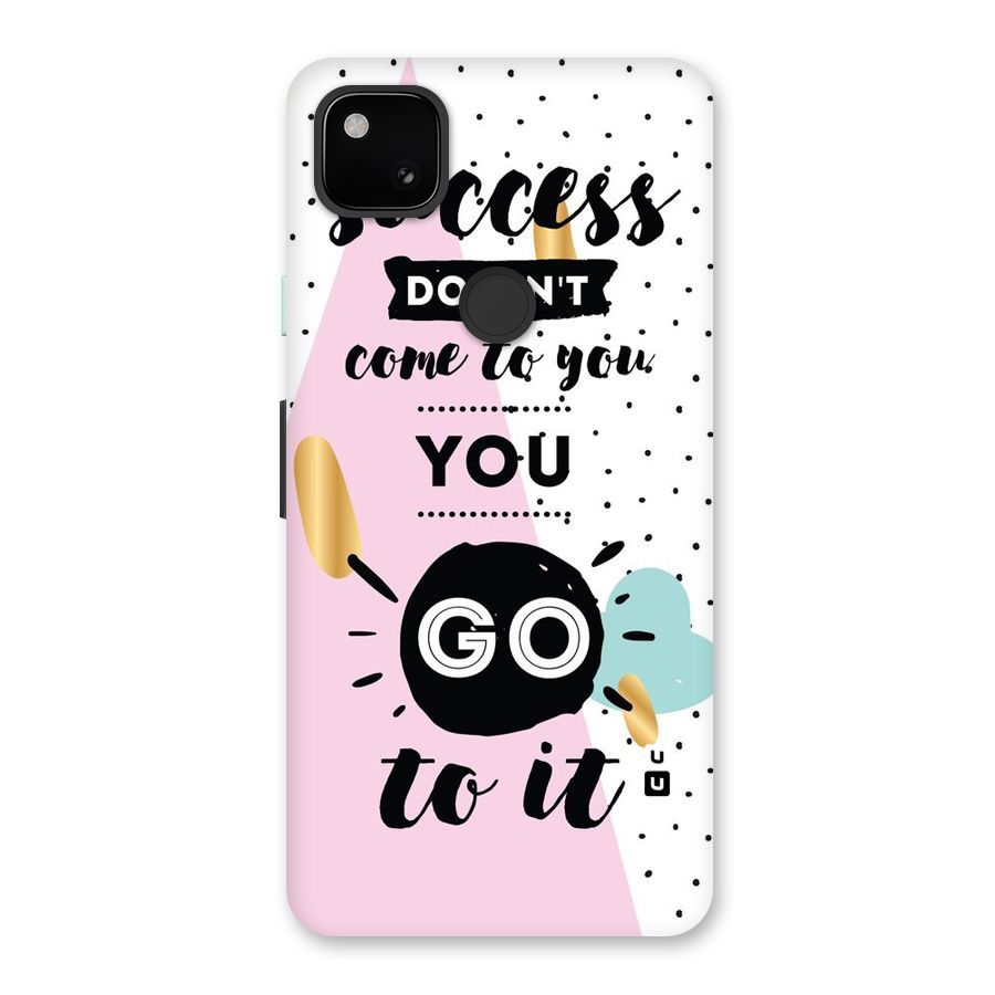 Go To Success Back Case for Google Pixel 4a