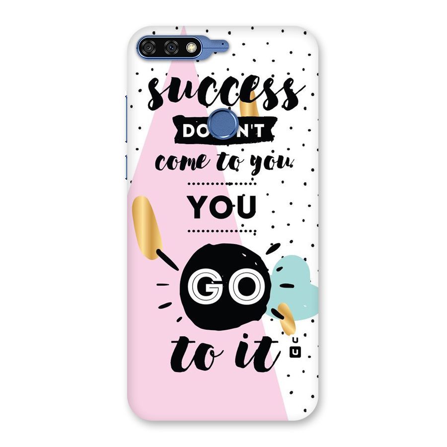 Go To Success Back Case for Honor 7C