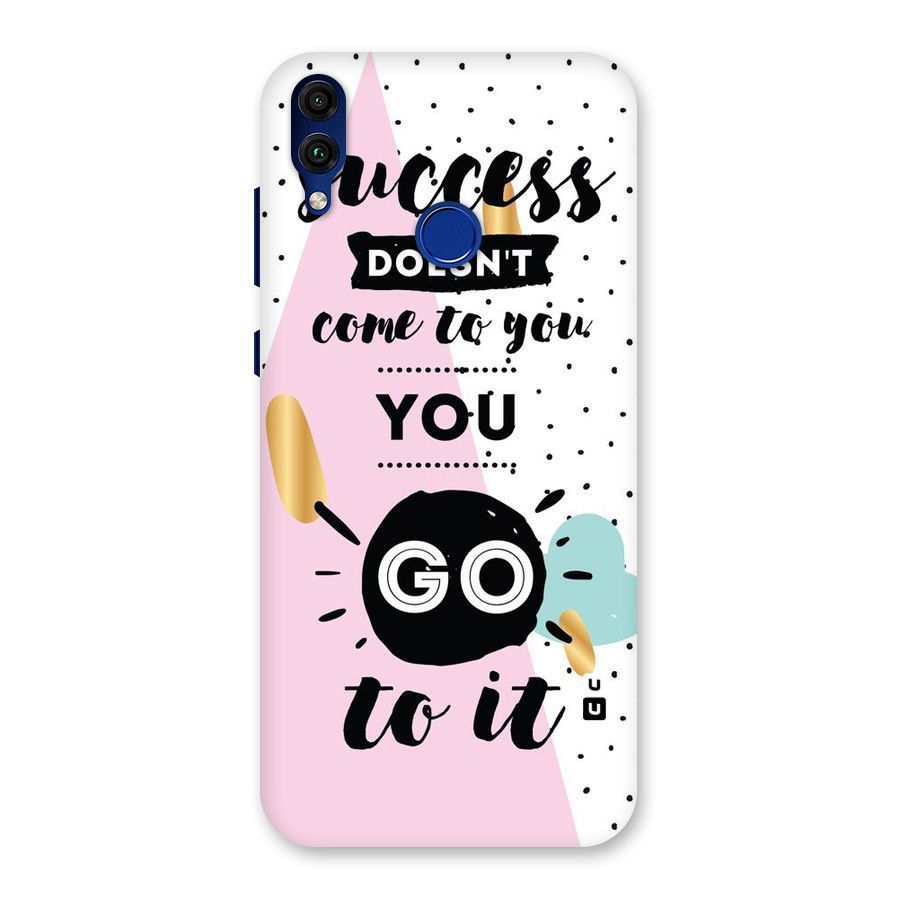 Go To Success Back Case for Honor 8C