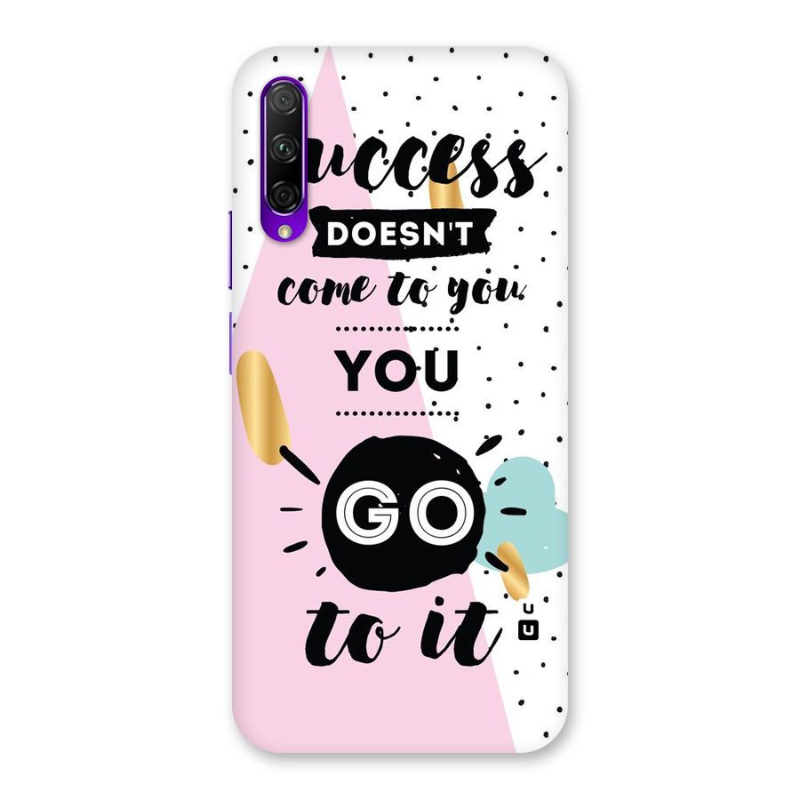 Go To Success Back Case for Honor 9X Pro