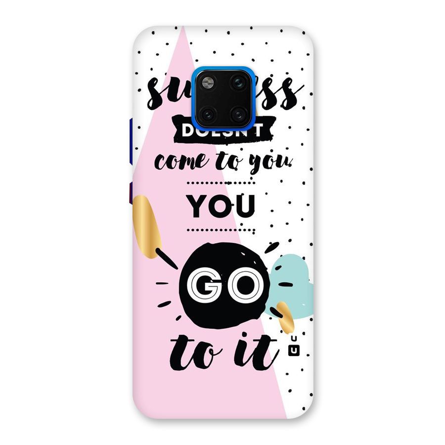 Go To Success Back Case for Huawei Mate 20 Pro