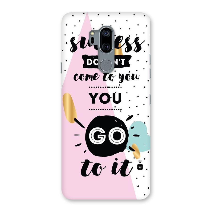 Go To Success Back Case for LG G7