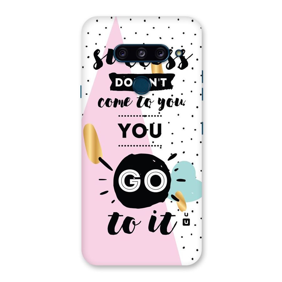 Go To Success Back Case for LG  V40 ThinQ