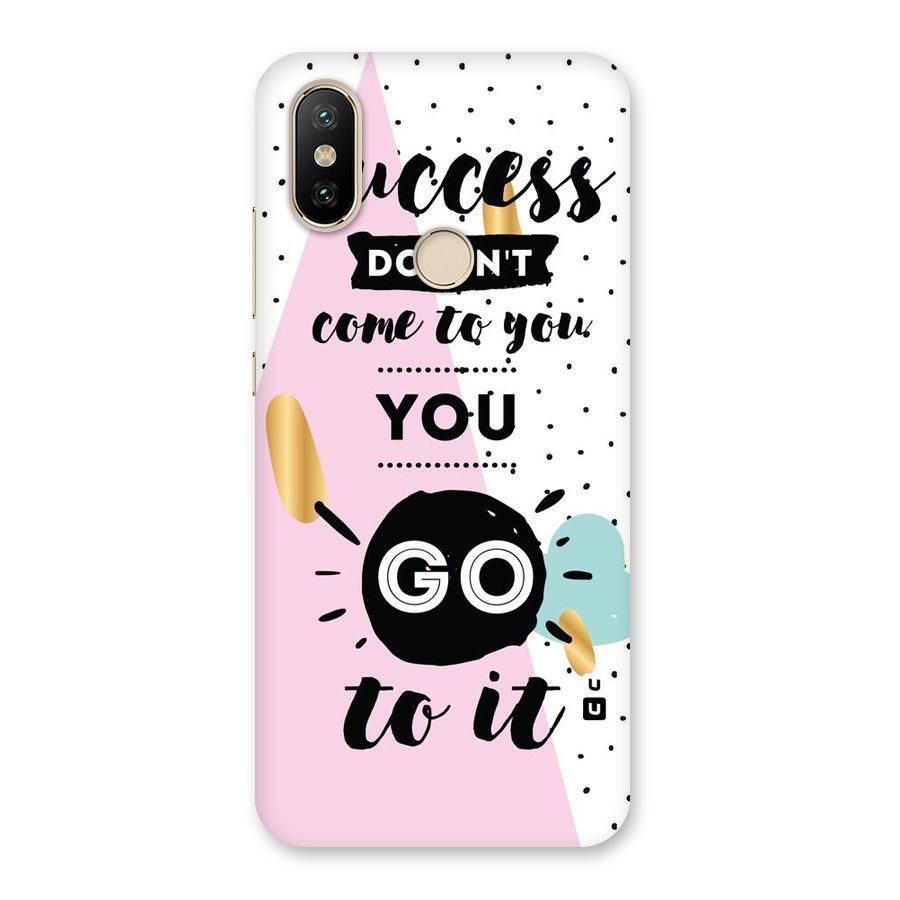 Go To Success Back Case for Mi A2