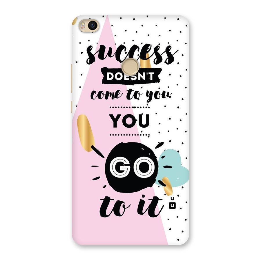 Go To Success Back Case for Mi Max 2