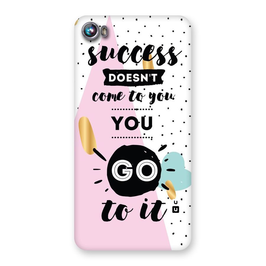 Go To Success Back Case for Micromax Canvas Fire 4 A107