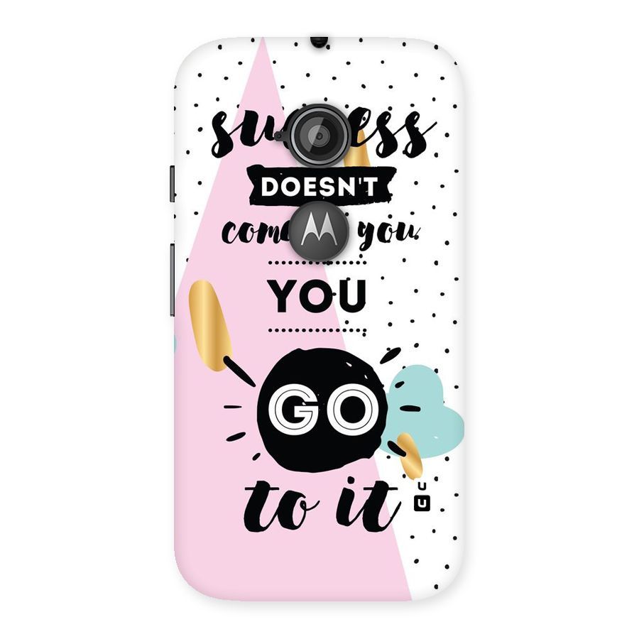 Go To Success Back Case for Moto E 2nd Gen