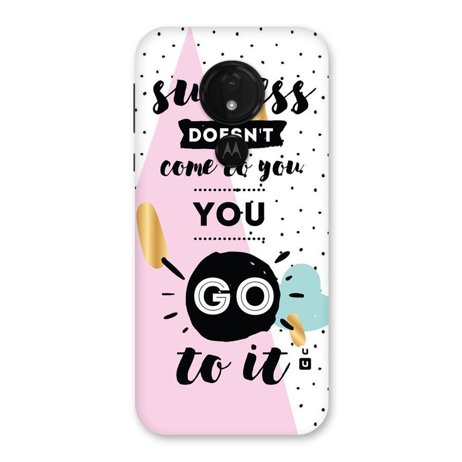 Go To Success Back Case for Moto G7 Power