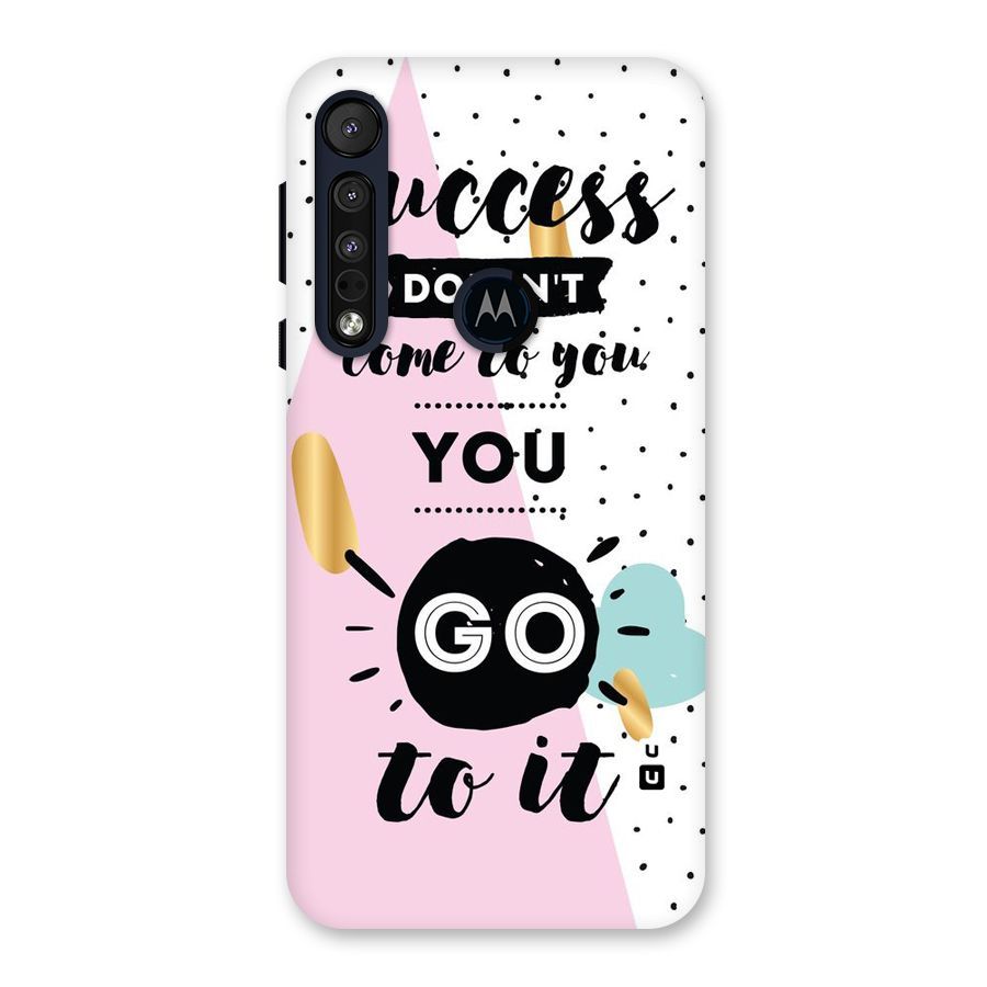 Go To Success Back Case for Motorola One Macro