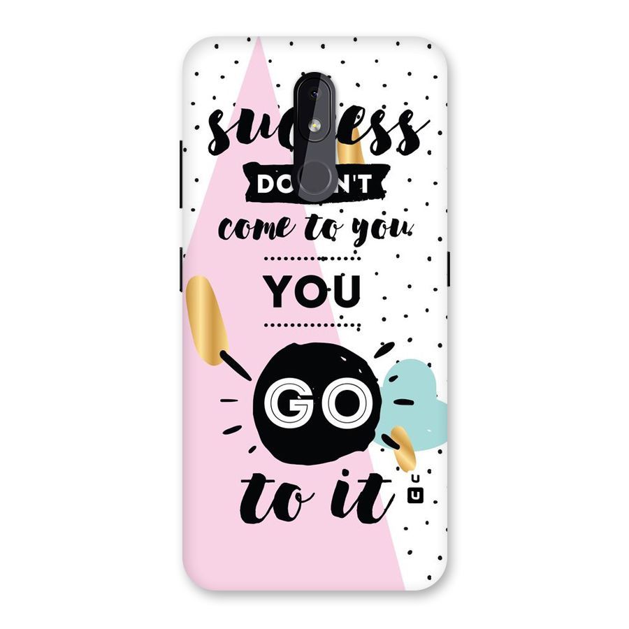 Go To Success Back Case for Nokia 3.2