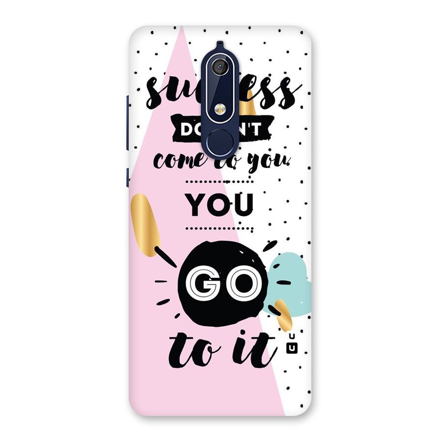 Go To Success Back Case for Nokia 5.1