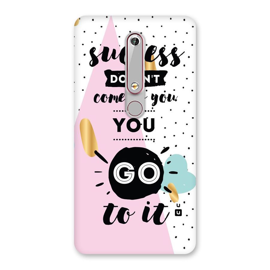 Go To Success Back Case for Nokia 6.1