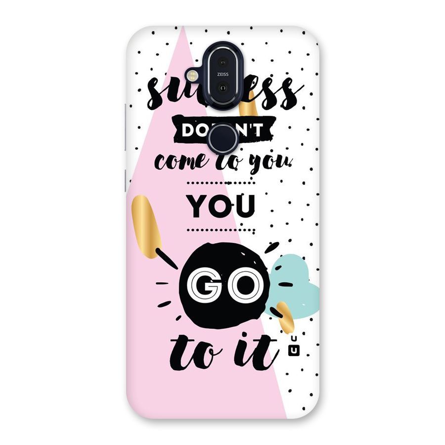 Go To Success Back Case for Nokia 8.1