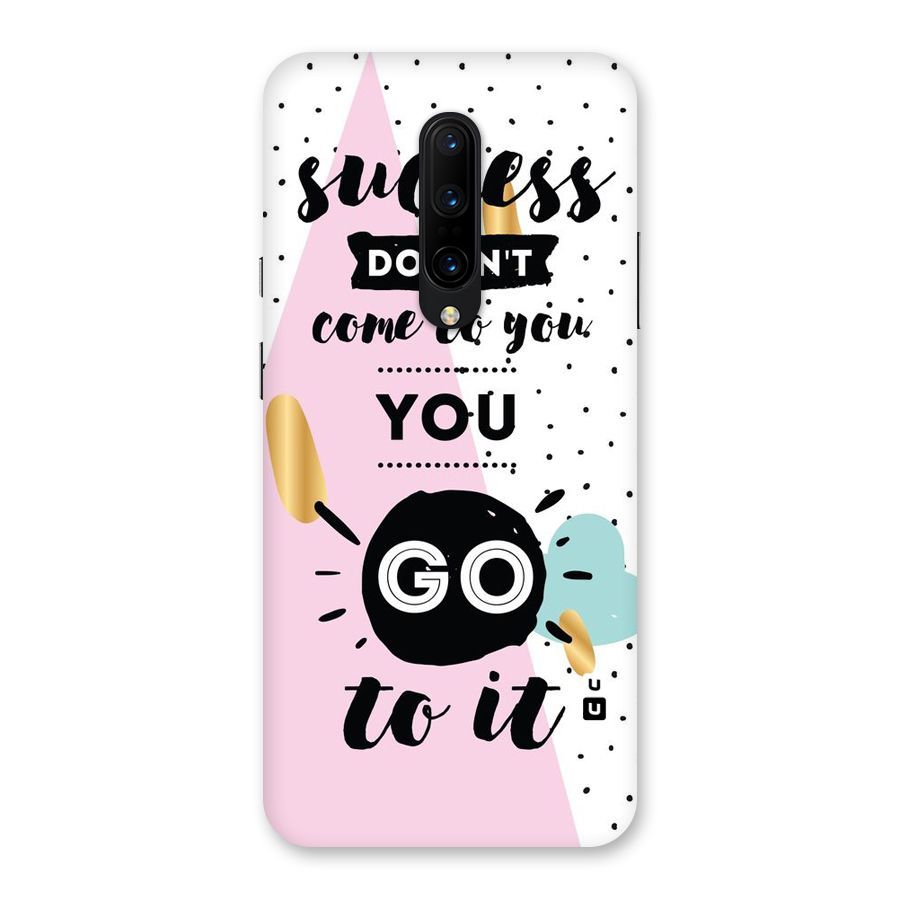 Go To Success Back Case for OnePlus 7 Pro