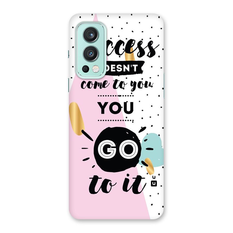Go To Success Back Case for OnePlus Nord 2 5G