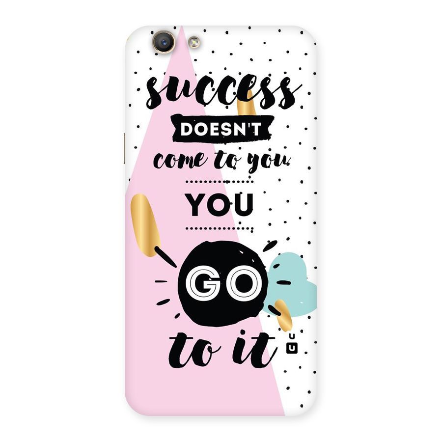 Go To Success Back Case for Oppo A59