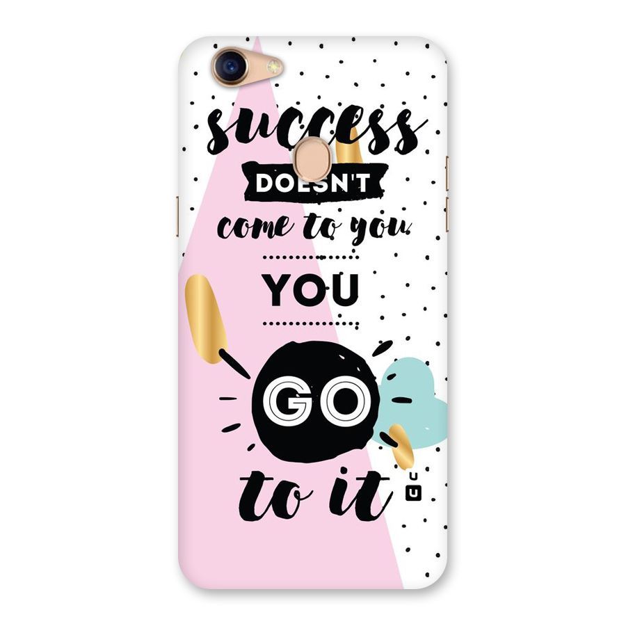 Go To Success Back Case for Oppo F5