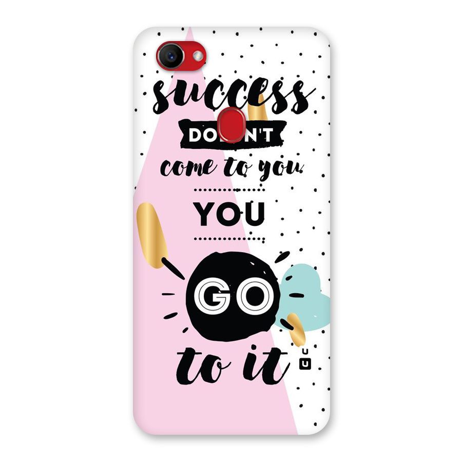 Go To Success Back Case for Oppo F7