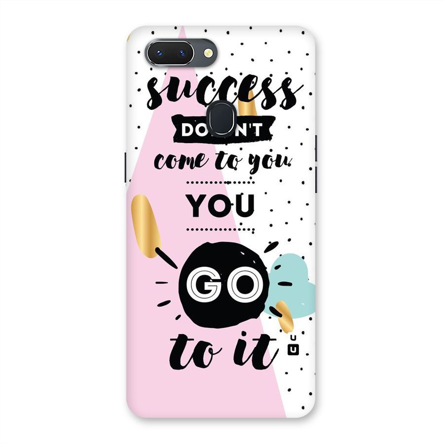 Go To Success Back Case for Oppo Realme 2